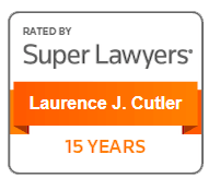 Rated by Super Lawyers Laurence J. Cutler 15 Years