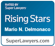 Rated by Super Lawyers Rising Stars Mario N. Delmonaco Superlawyers.com
